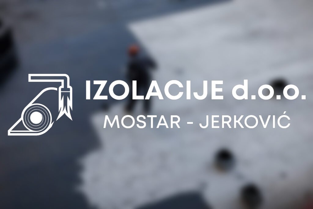 Izolacije Mostar Izolacije Jerković